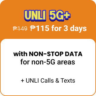 UNLI 5G+ w/ NSD 149 now 115